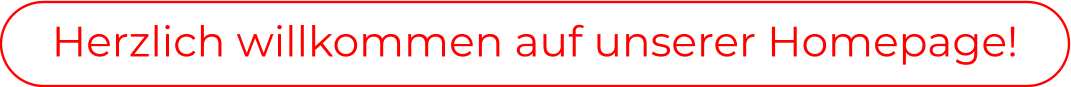 Herzlich willkommen auf unserer Homepage!