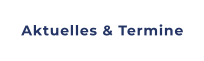 Aktuelles & Termine